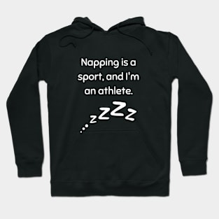 Napping Sport Athlete Joke Hoodie